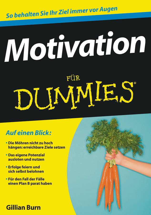 Cover: 9783527705658 | Motivation für Dummies | Gillian Burn | Taschenbuch | 228 S. | Deutsch