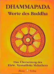 Cover: 9783931274016 | Dhammapada | Nyanatiloka Mahathera | Taschenbuch | 109 S. | Deutsch