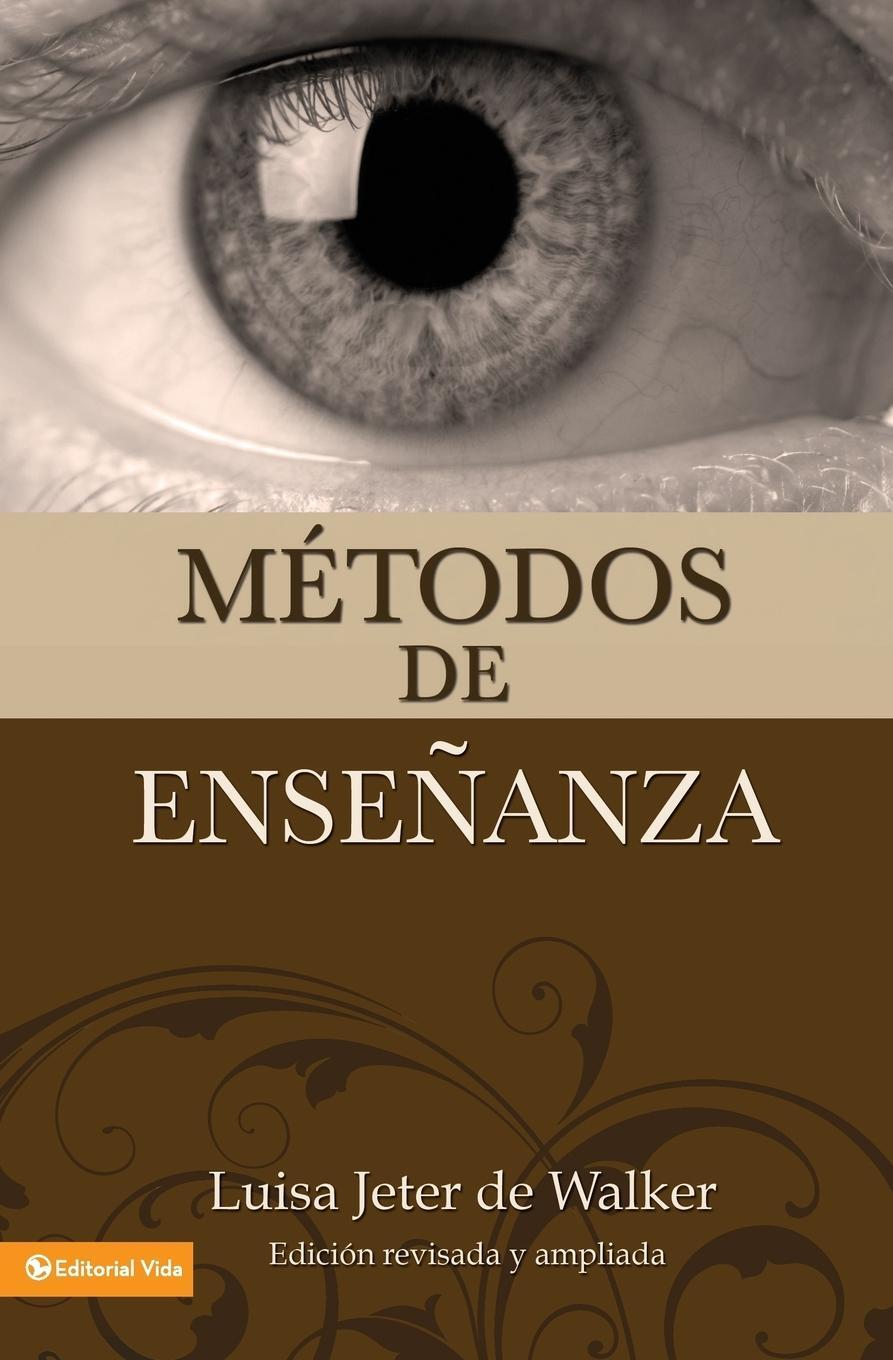 Cover: 9780829718423 | Metodos de Ensenanza (Nueva Edicion) | L. Walker (u. a.) | Taschenbuch