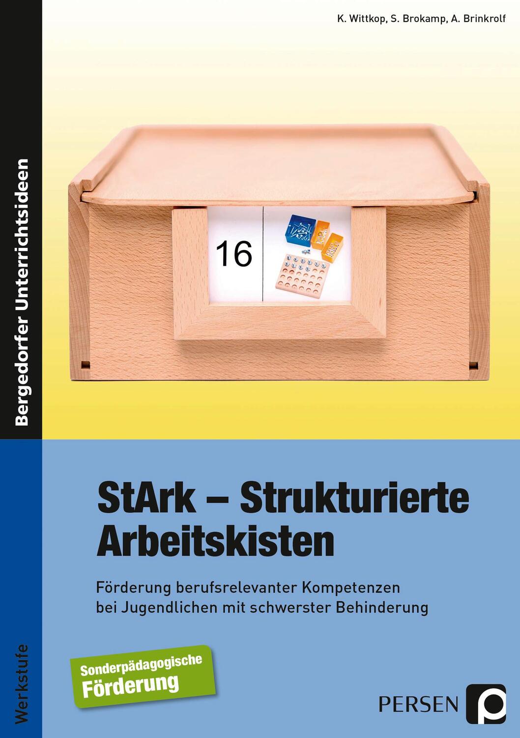 Cover: 9783403231820 | StArk - Strukturierte Arbeitskisten, Werkstufe | Wittkop (u. a.)