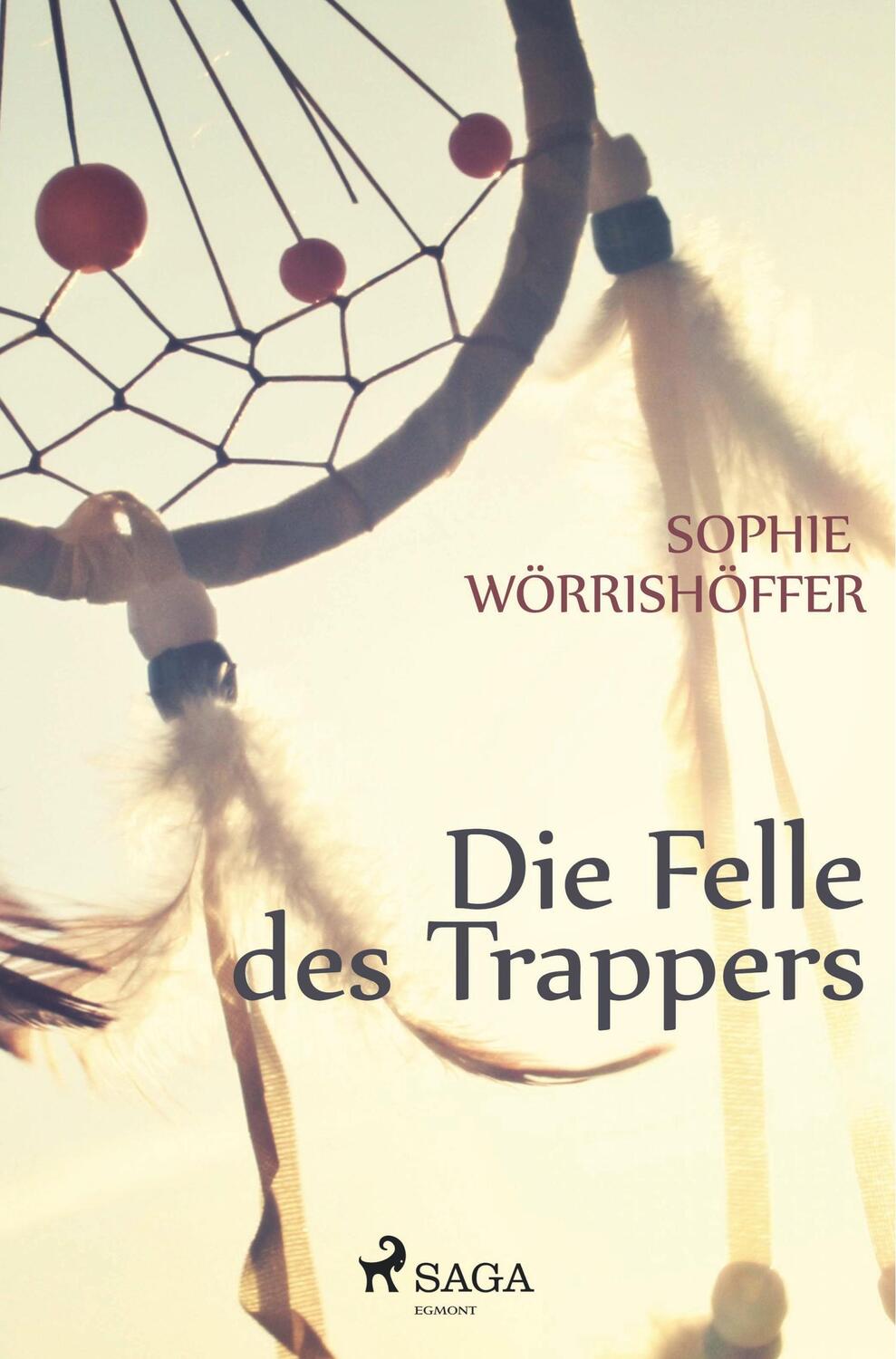 Cover: 9788726244694 | Die Felle des Trappers | Sophie Wörrishöffer | Taschenbuch | Paperback