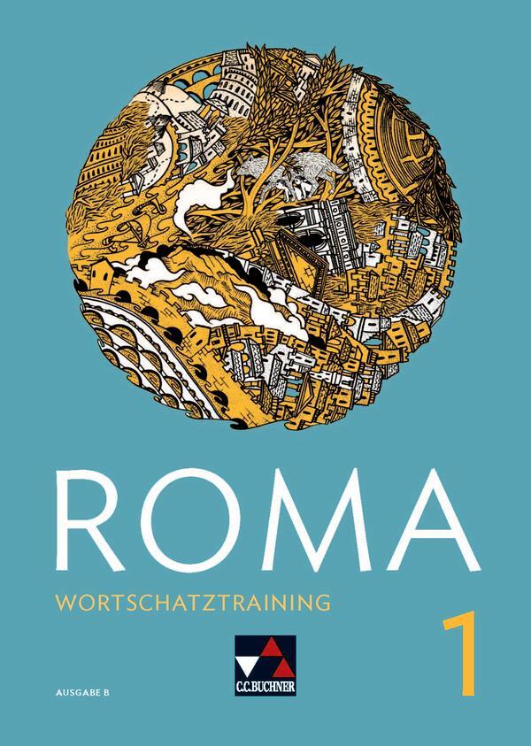 Cover: 9783661400471 | ROMA B Wortschatztraining 1 | Zu den Lektionen 1 - 12 | Astner (u. a.)