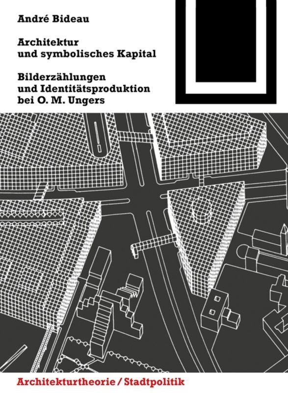 Cover: 9783034607797 | Architektur und symbolisches Kapital | Andre Bideau | Buch | 233 S.