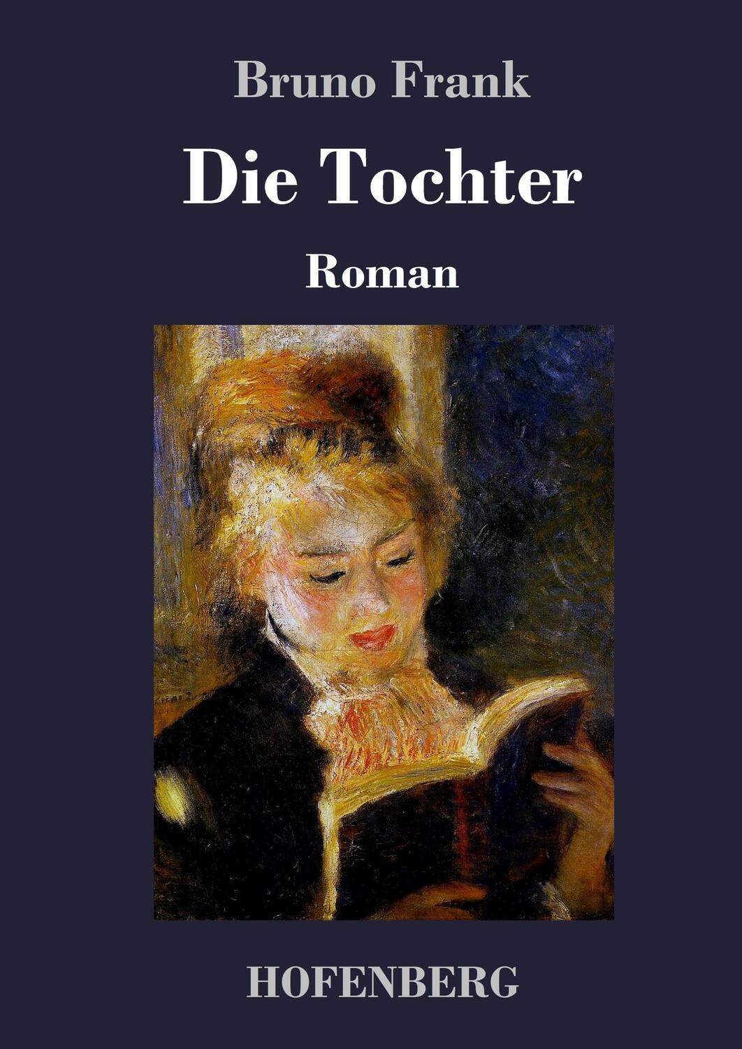 Cover: 9783743723108 | Die Tochter | Roman | Bruno Frank | Buch | HC runder Rücken kaschiert