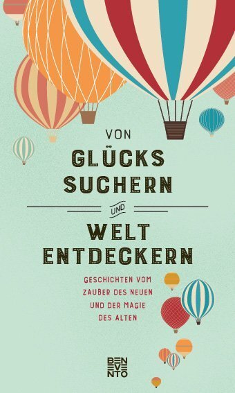 Cover: 9783710900792 | Von Glückssuchern und Weltentdeckern | Katrin Eisner | Buch | 2019