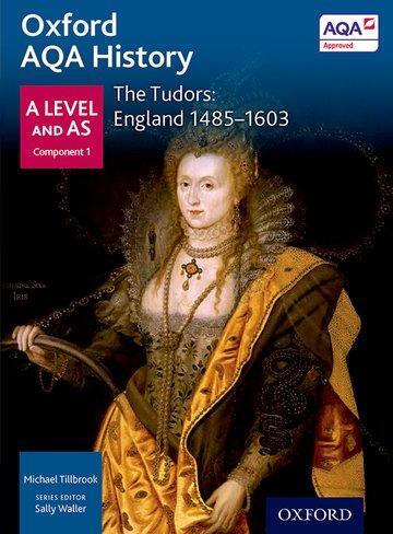 Cover: 9780198354604 | Waller, S: Oxford AQA History for A Level: The Tudors: Engla | Waller