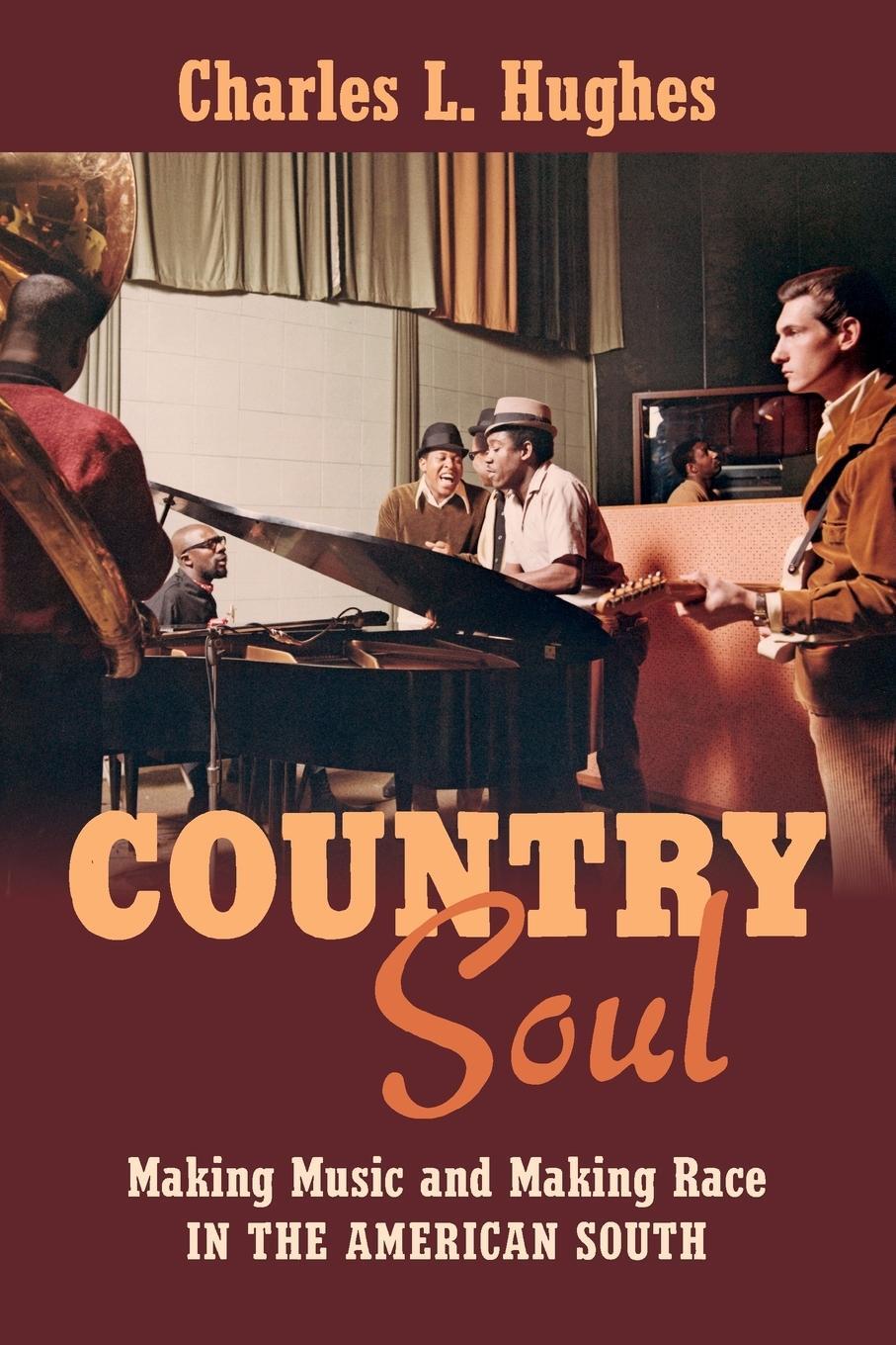 Cover: 9781469633428 | Country Soul | Making Music and Making Race in the American South