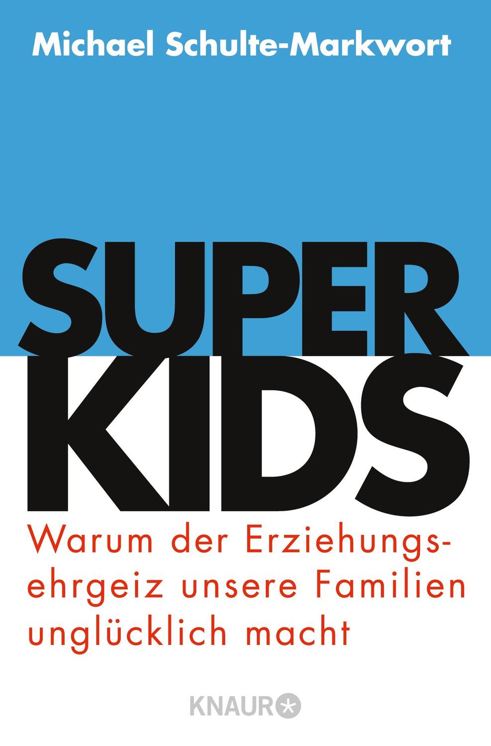 Cover: 9783426788264 | Superkids | Michael Schulte-Markwort | Taschenbuch | Paperback | 2017