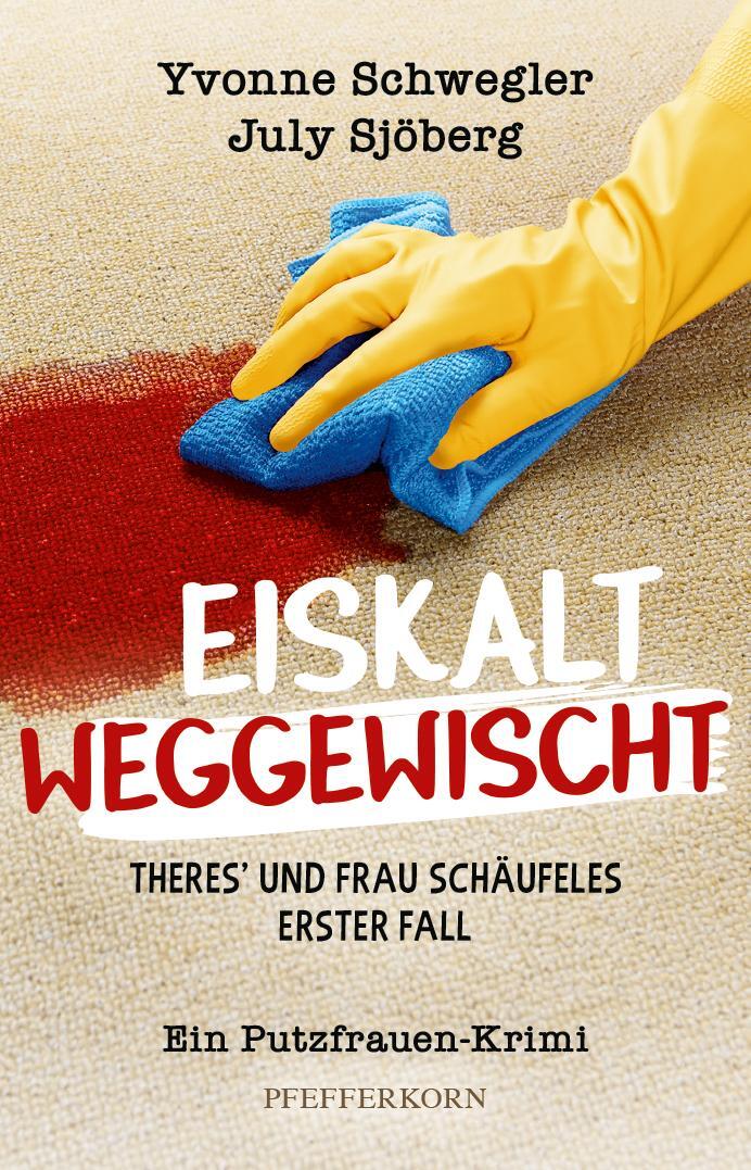 Cover: 9783944160276 | Eiskalt weggewischt: Theres´ und Frau Schäufeles erster Fall | Buch