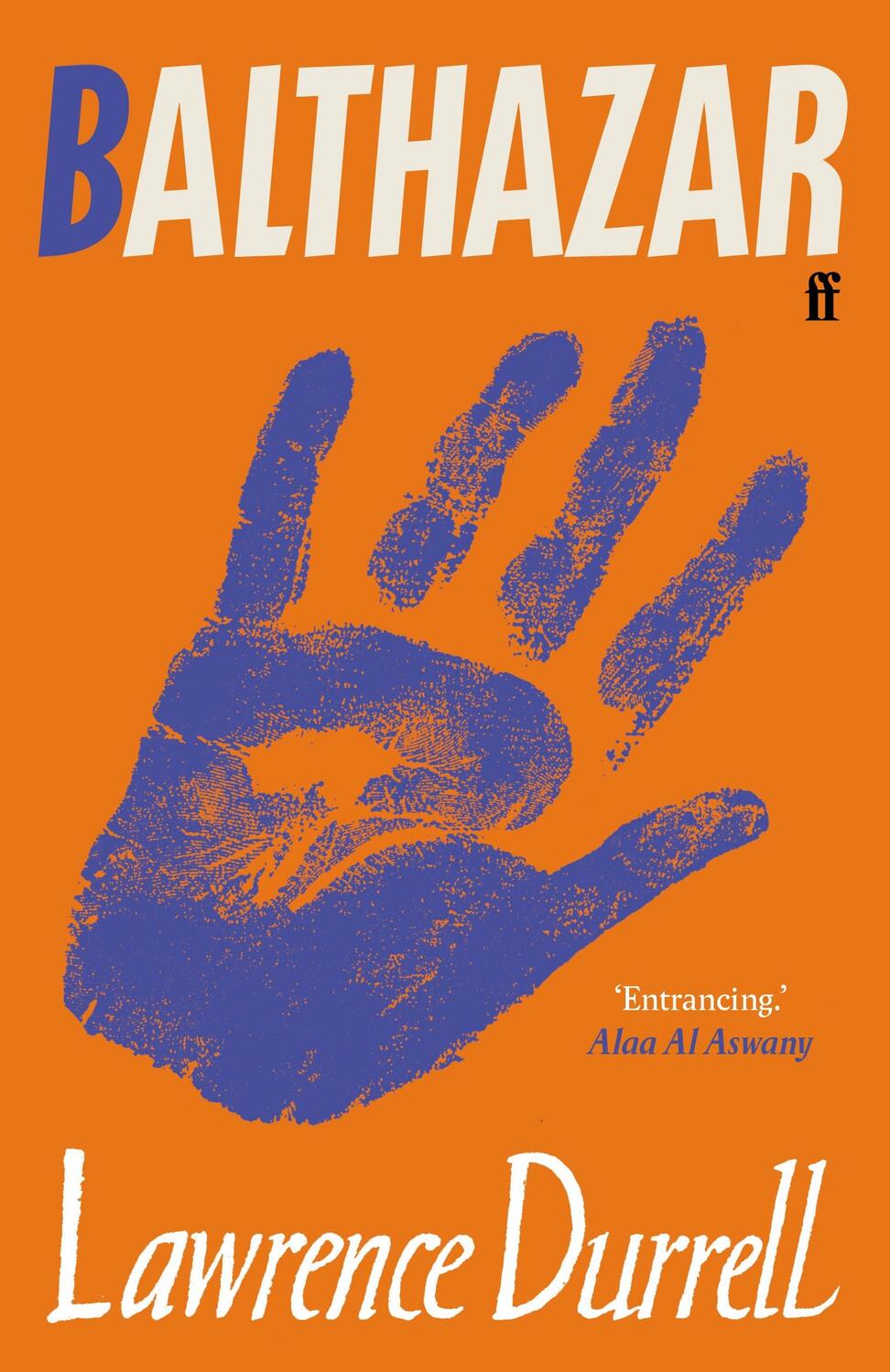 Cover: 9780571356058 | Balthazar | Introduced by Alaa Al Aswany | Lawrence Durrell | Buch