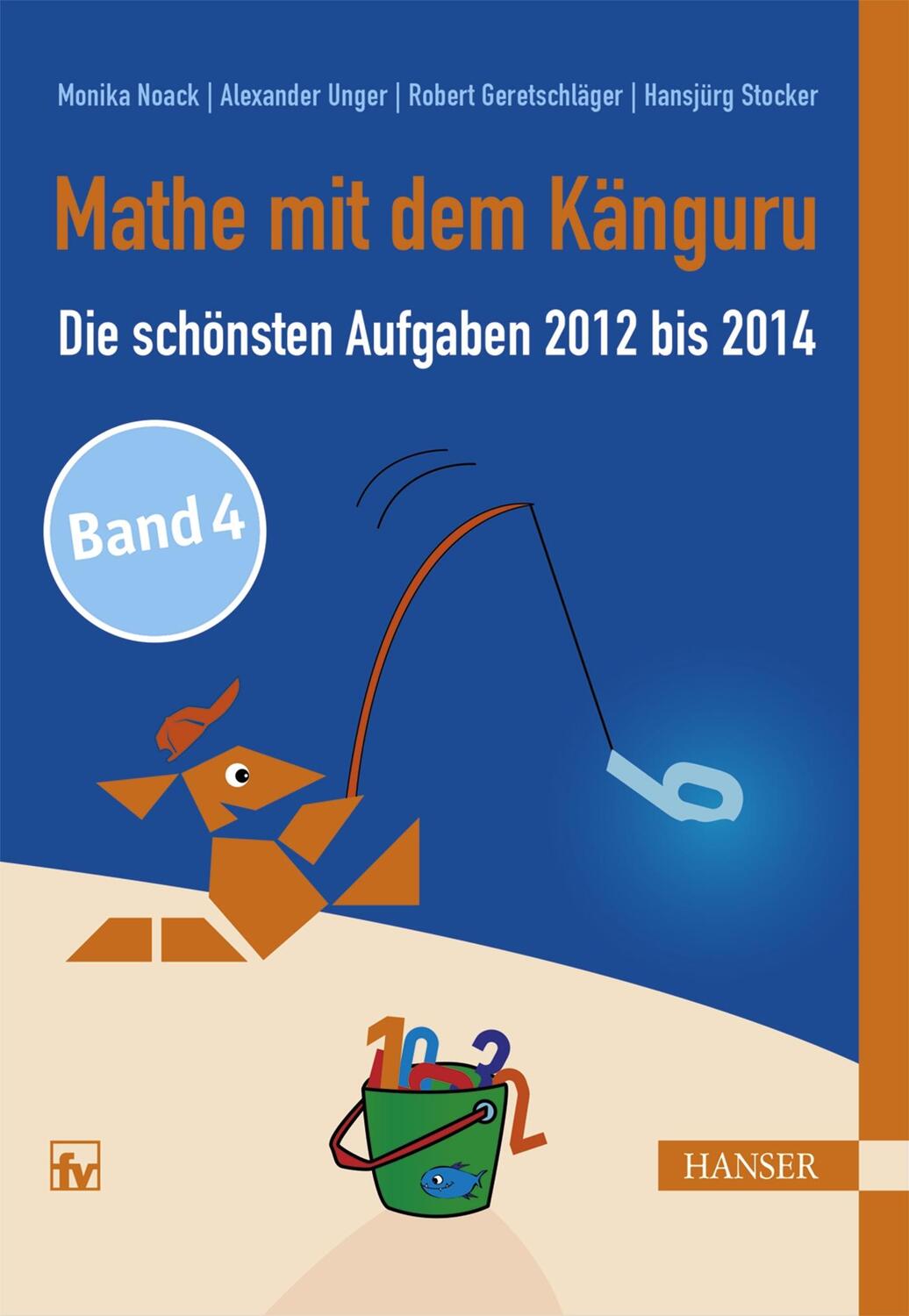 Cover: 9783446442597 | Mathe mit dem Känguru 4 | Die schönsten Aufgaben von 2012 bis 2014