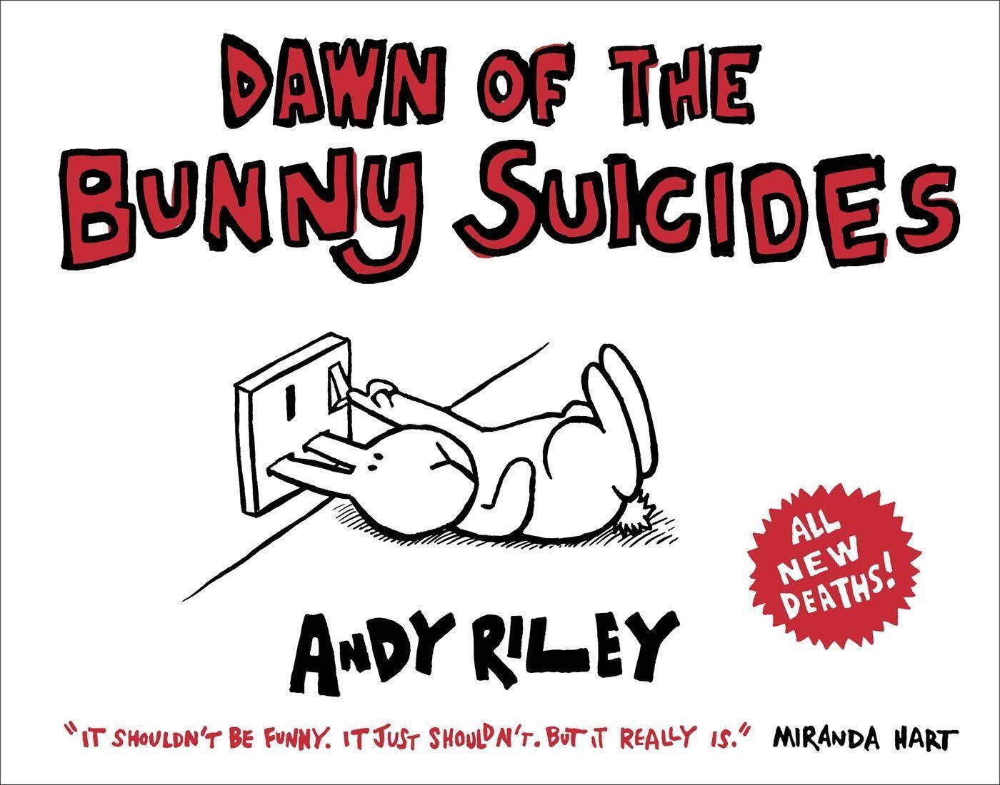 Cover: 9781444711349 | Dawn of the Bunny Suicides | Andy Riley | Taschenbuch | Englisch