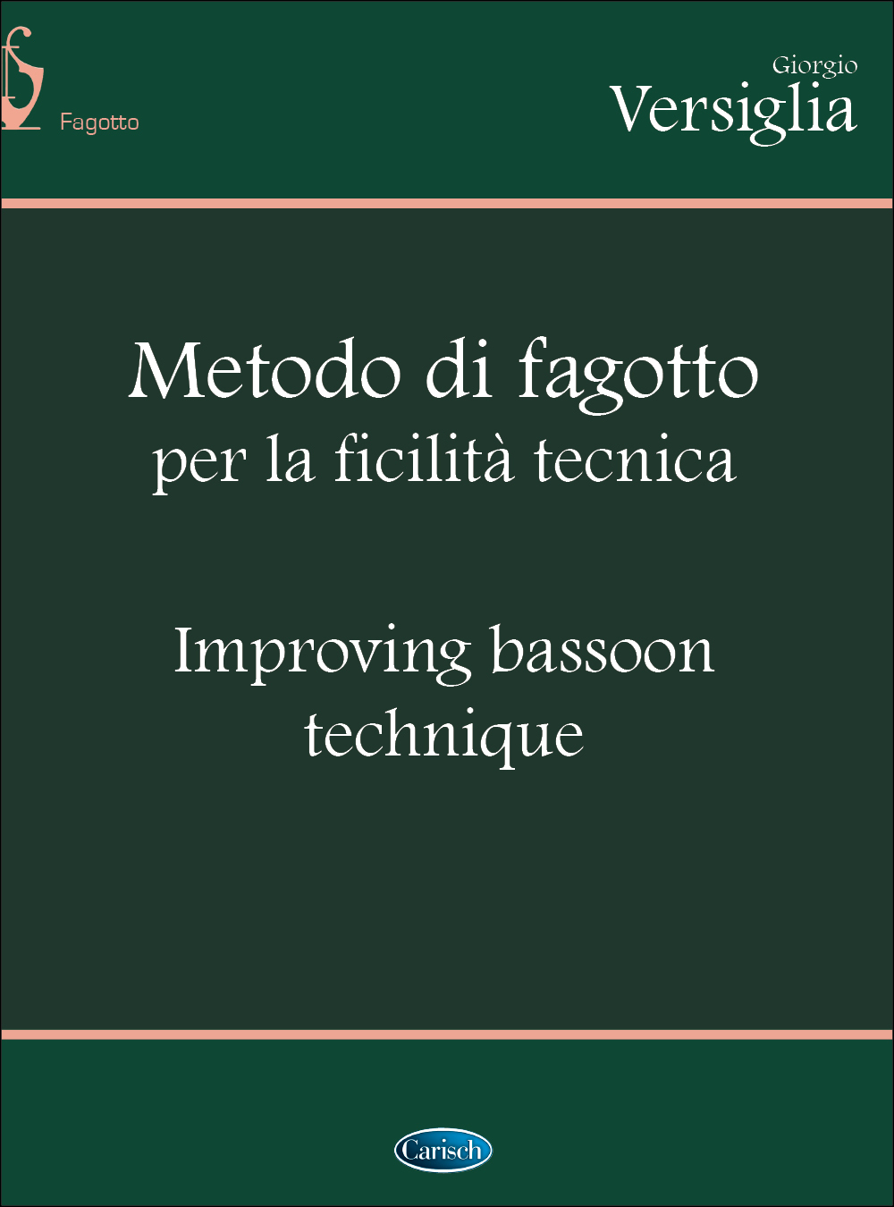 Cover: 9788850715343 | Metodo di fagotto per la facilità tecnica (it/en) | Giorgio Versiglia