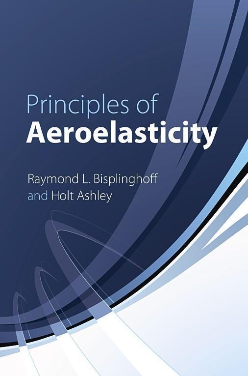 Cover: 9780486613499 | Principles of Aeroelasticity | Raymond L. Bisplinghoff (u. a.) | Buch