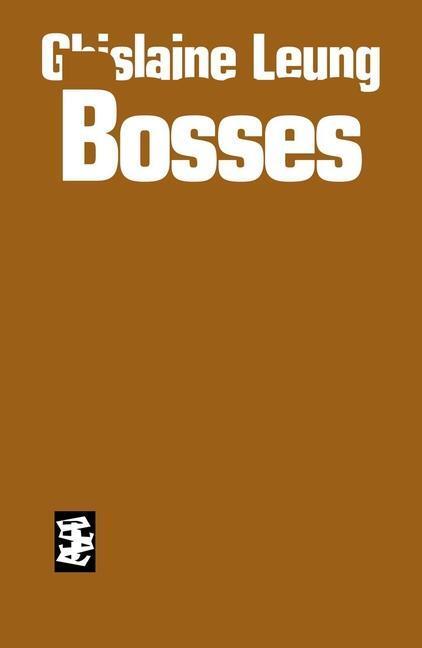 Cover: 9781916425002 | Bosses | Ghislaine Leung | Taschenbuch | Englisch | 2023
