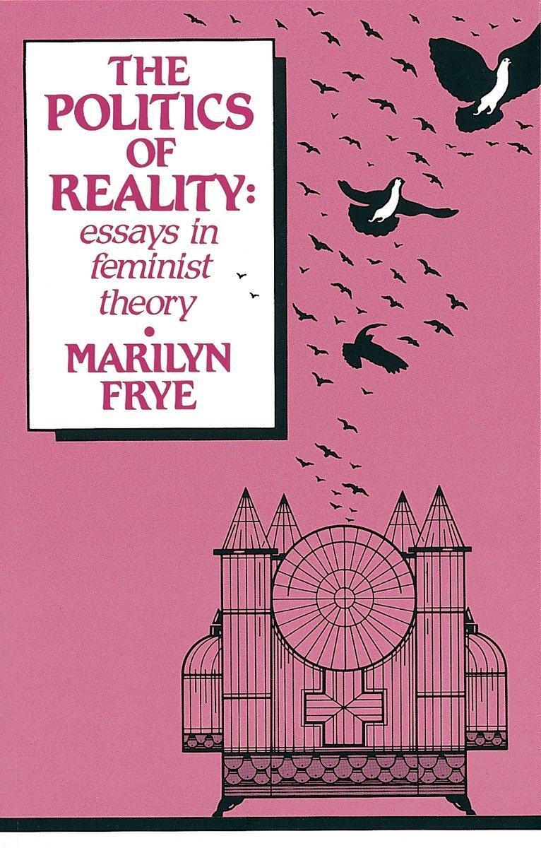 Cover: 9780895940995 | Politics of Reality: Essays in Feminist Theory | Marilyn Frye | Buch