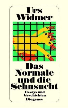 Cover: 9783257200577 | Das Normale und die Sehnsucht | Essays und Geschichten, detebe | Buch