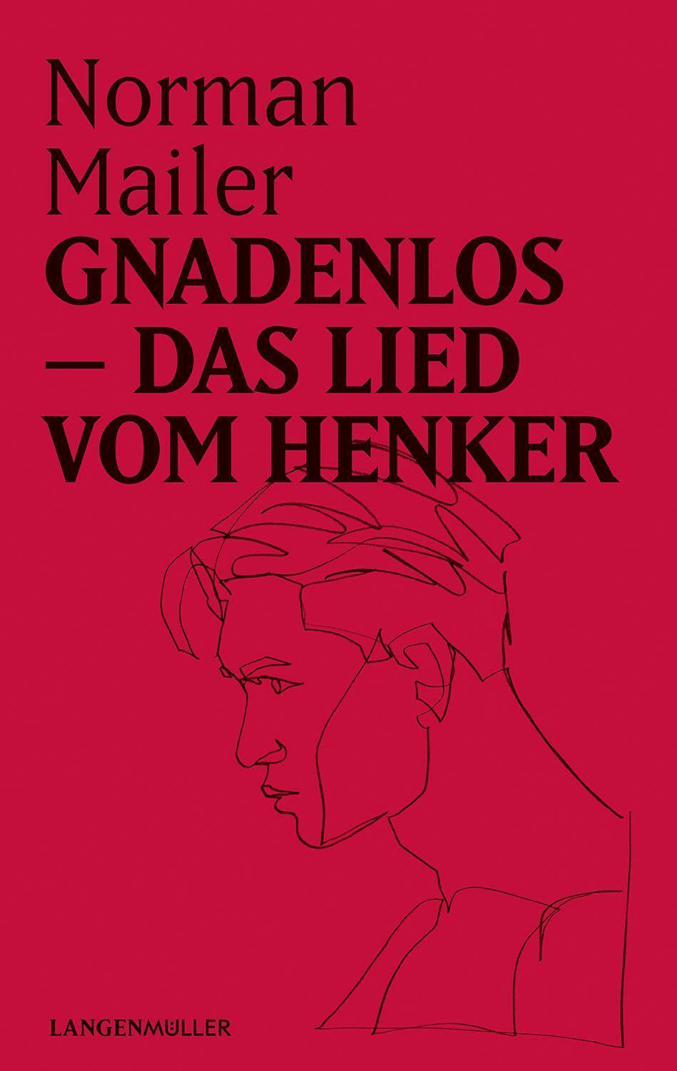 Cover: 9783784435244 | Gnadenlos | Das Lied vom Henker | Norman Mailer | Taschenbuch | 2022