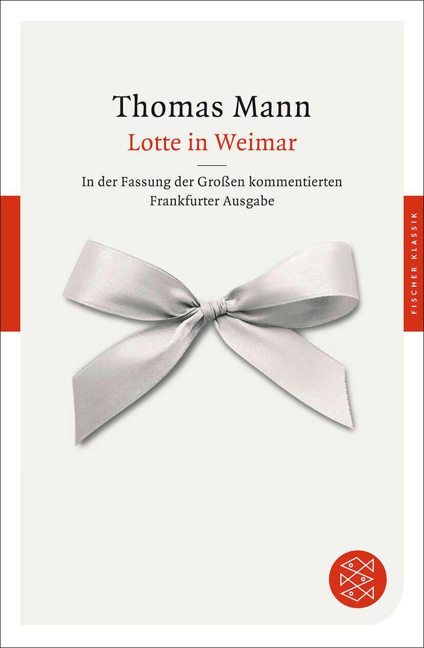 Cover: 9783596904020 | Lotte in Weimar | Thomas Mann | Taschenbuch | 464 S. | Deutsch | 2012