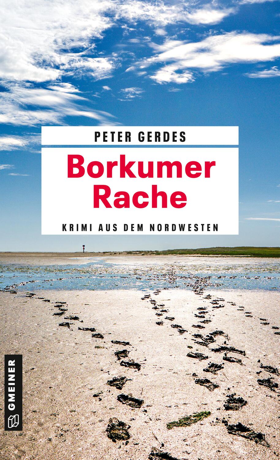 Cover: 9783839204566 | Borkumer Rache | Ein Krimi aus dem Nordwesten | Peter Gerdes | Buch