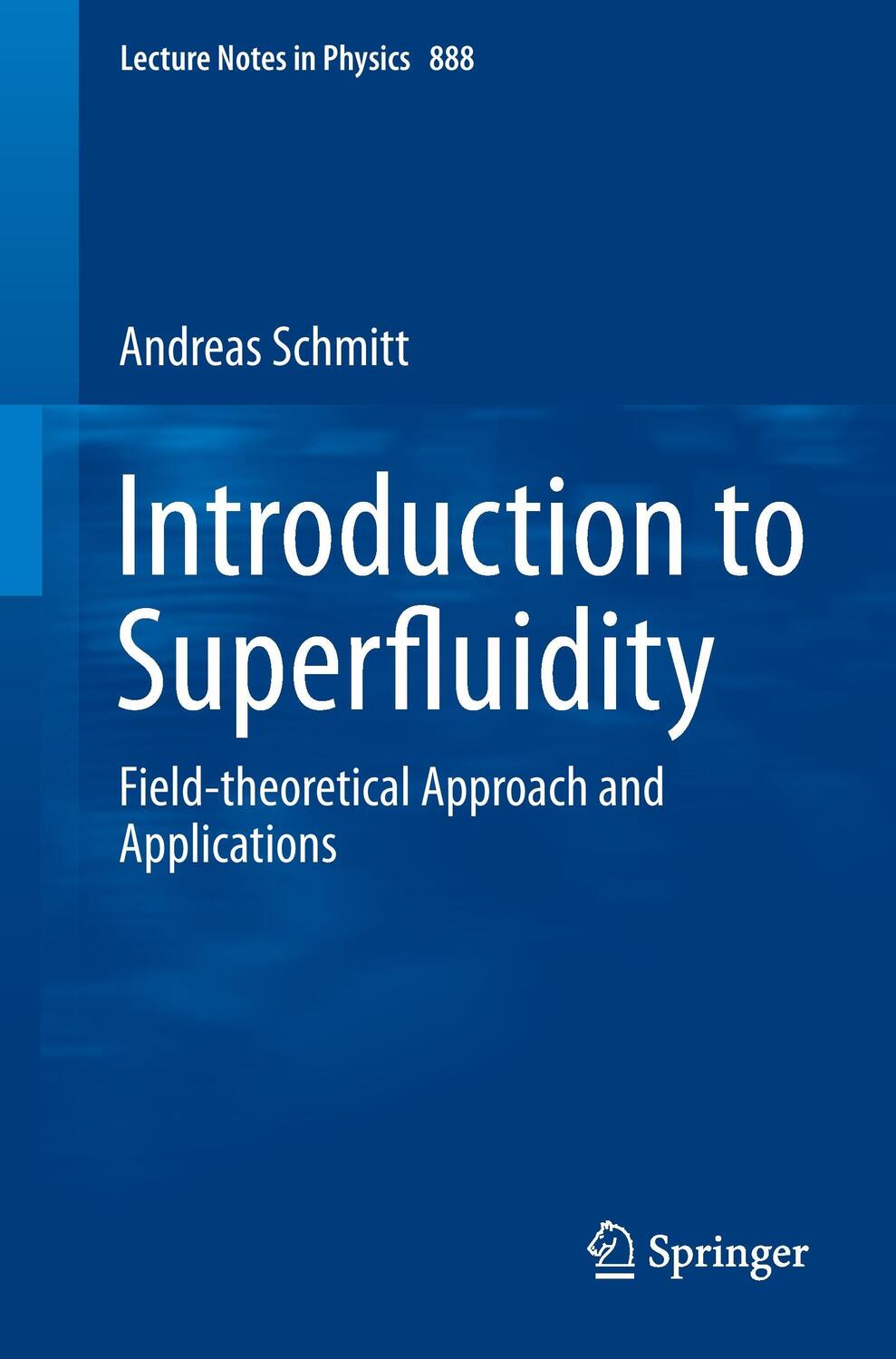 Cover: 9783319079462 | Introduction to Superfluidity | Andreas Schmitt | Taschenbuch | VIII