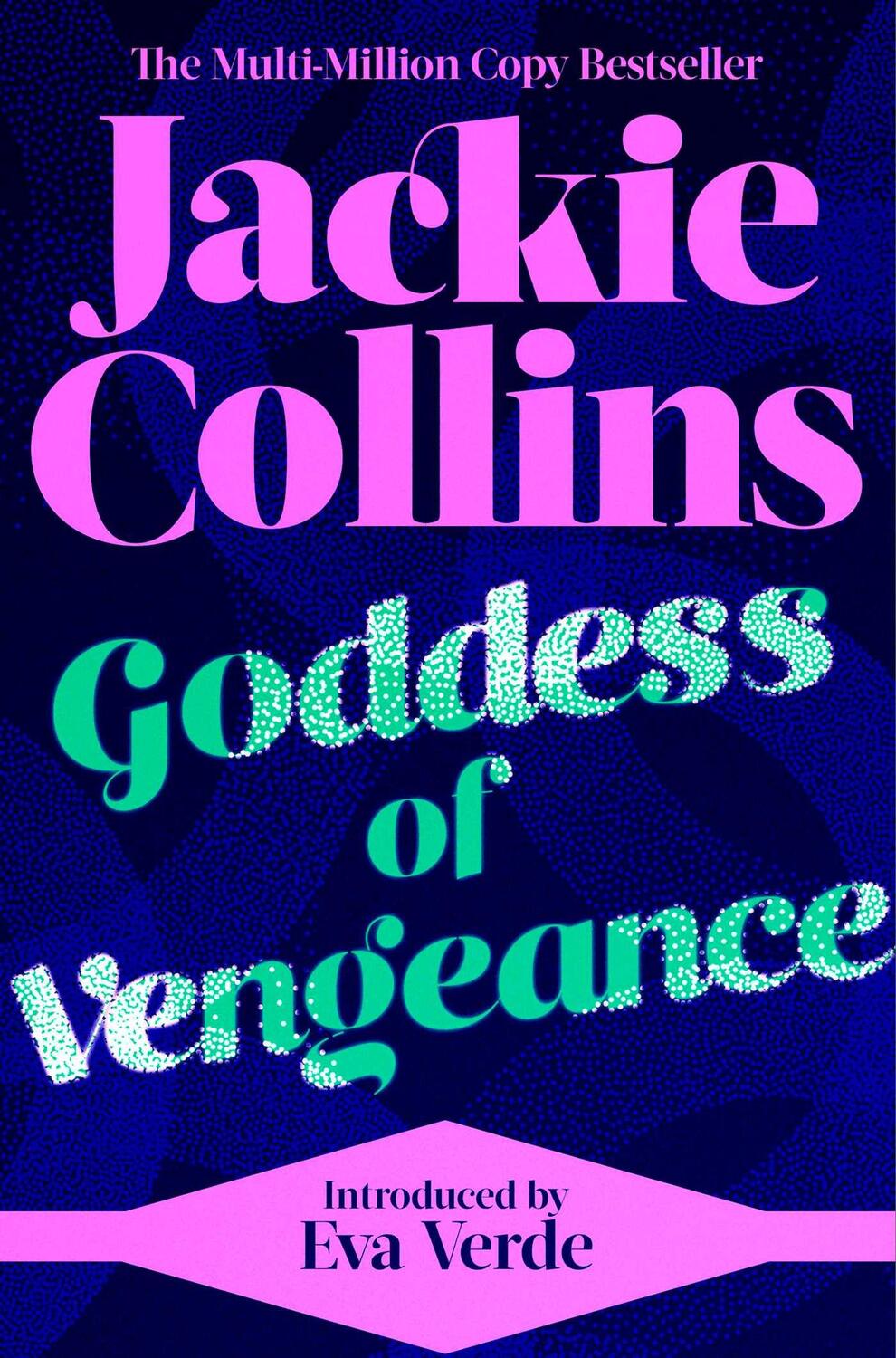 Bild: 9781398521155 | Goddess of Vengeance | introduced by Eva Verde | Jackie Collins | Buch