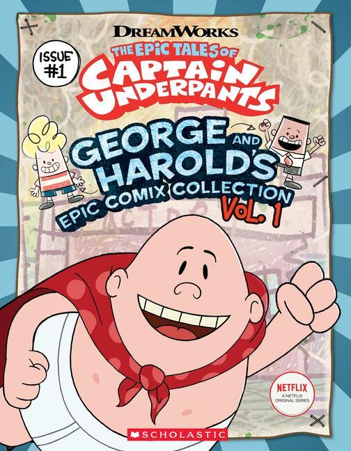 Cover: 9781338262469 | George and Harold's Epic Comix Collection Vol. 1 (the Epic Tales of...