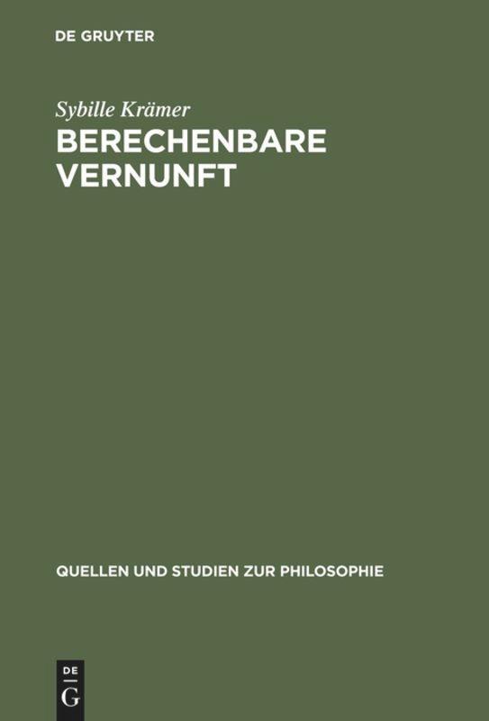 Cover: 9783110121063 | Berechenbare Vernunft | Kalkül und Rationalismus im 17. Jahrhundert