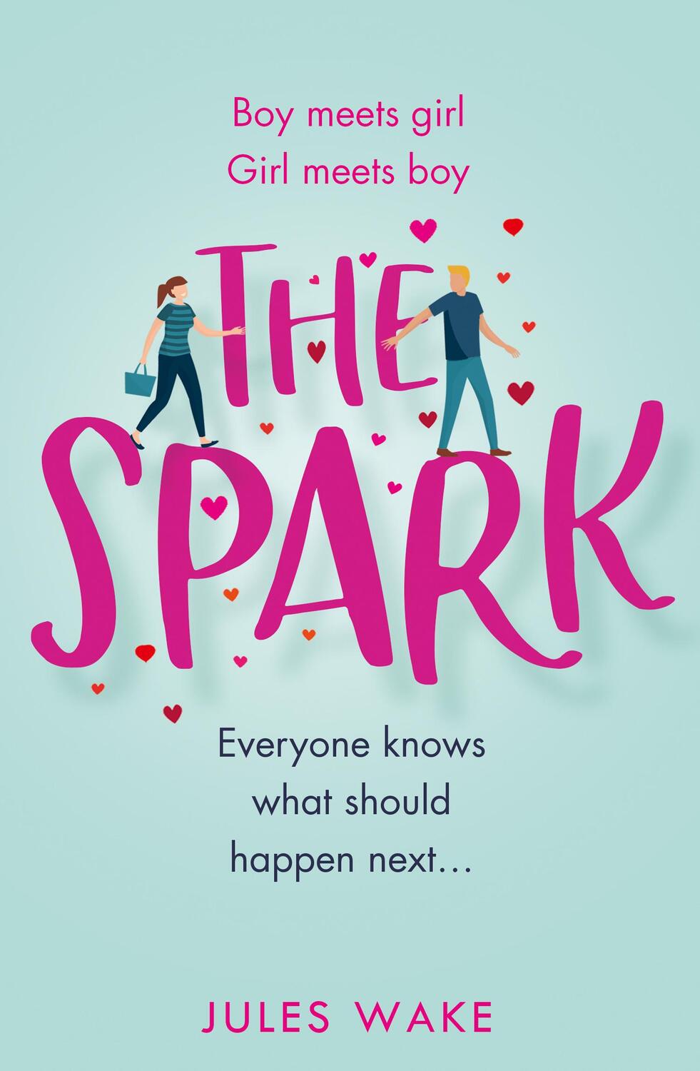 Cover: 9780008444341 | The Spark | Jules Wake | Taschenbuch | Kartoniert / Broschiert | 2021