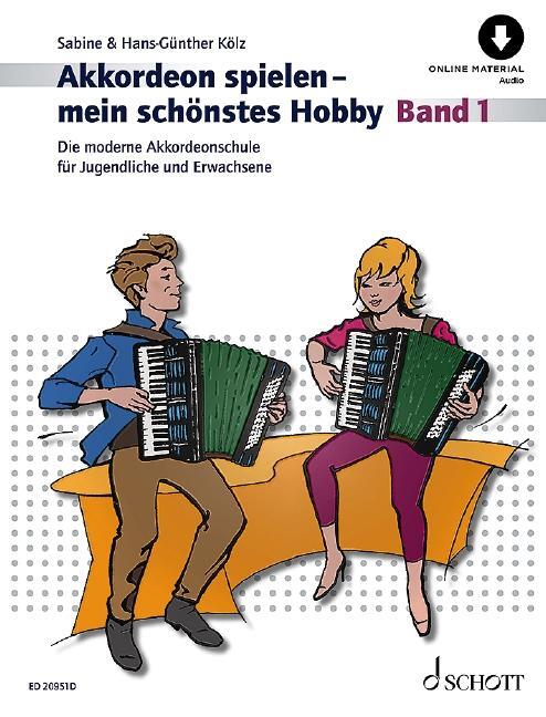 Cover: 9783795799892 | Akkordeon spielen - mein schönstes Hobby Band 1 | Kölz (u. a.) | 2020