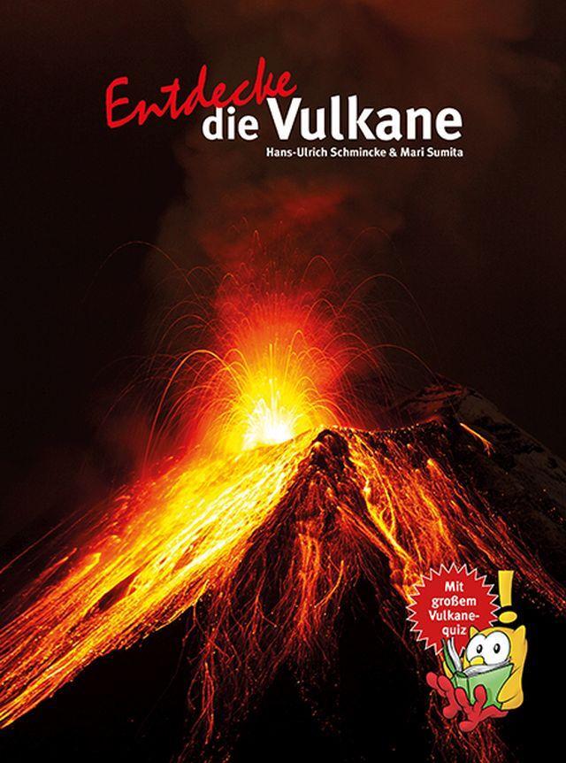 Cover: 9783866593848 | Entdecke die Vulkane | Hans-Ulrich Schmincke (u. a.) | Buch | Deutsch