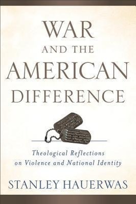 Cover: 9780801039294 | War and the American Difference: Theological Reflections on...