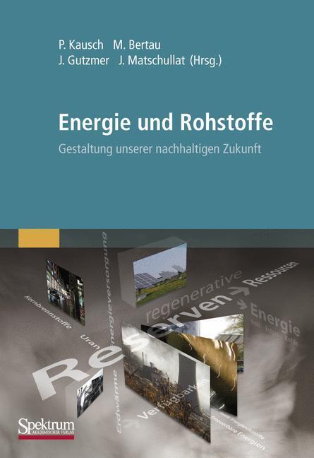 Cover: 9783827427977 | Energie und Rohstoffe | Gestaltung unserer nachhaltigen Zukunft | Buch