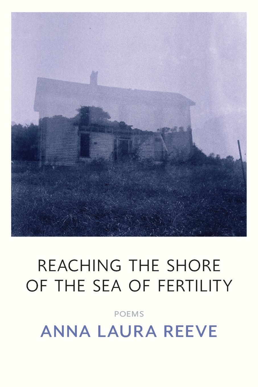 Cover: 9798985896589 | Reaching the Shore of the Sea of Fertility | Anna Laura Reeve | Buch