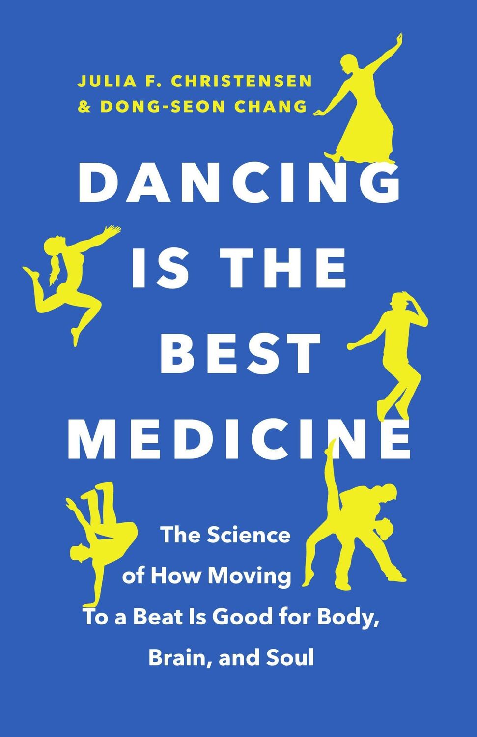 Cover: 9781771646345 | Dancing Is the Best Medicine | Julia F Christensen (u. a.) | Buch