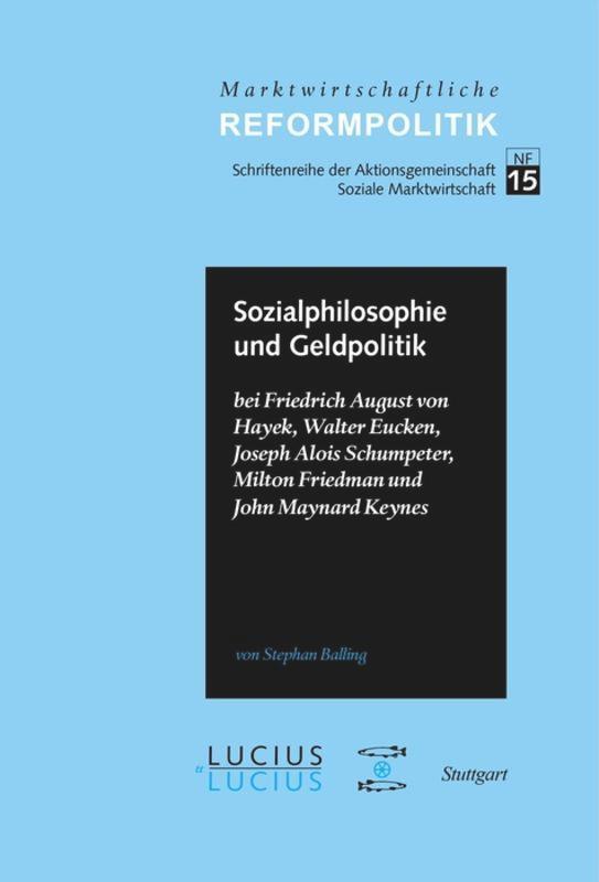 Cover: 9783828205895 | Sozialphilosophie und Geldpolitik | Stephan Balling | Buch | ISSN