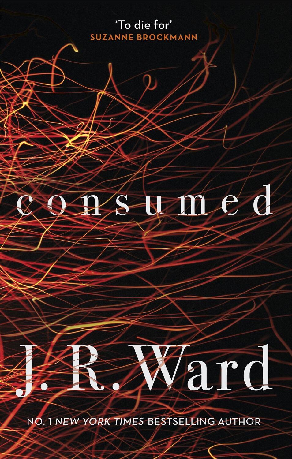 Cover: 9780349420615 | Consumed | J. R. Ward | Taschenbuch | Firefighters | Englisch | 2019