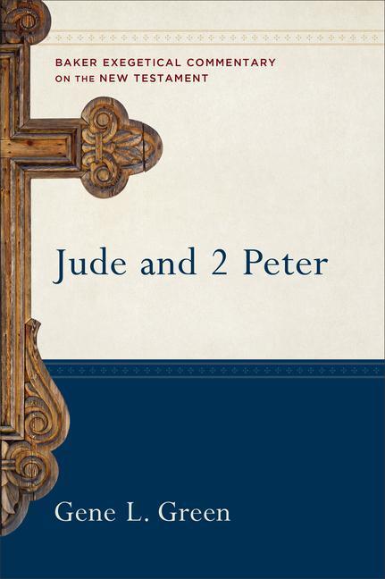 Cover: 9780801026720 | Jude and 2 Peter | Baker Exegetical Commentary on the New Testament