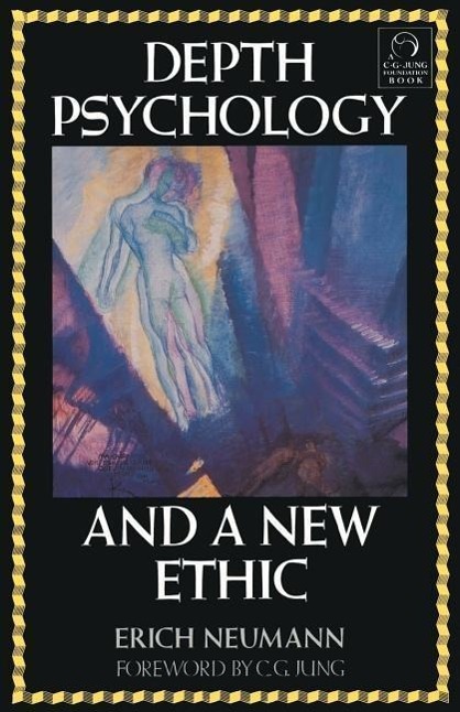 Cover: 9780877735717 | Depth Psychology and a New Ethic | Erich Neumann | Taschenbuch | 1990