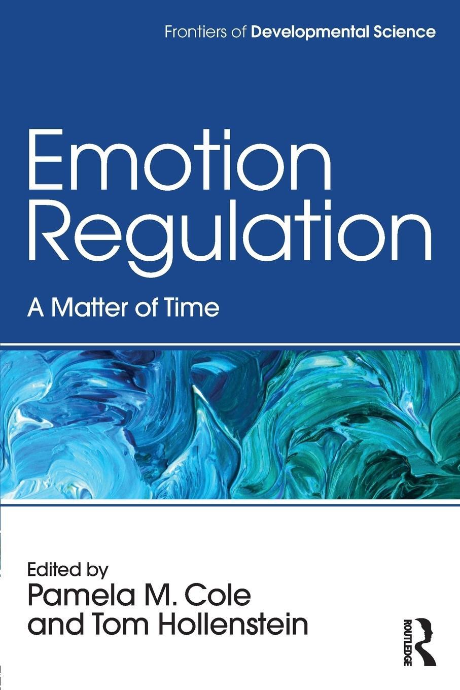 Cover: 9781138683204 | Emotion Regulation | A Matter of Time | Pamela M. Cole (u. a.) | Buch