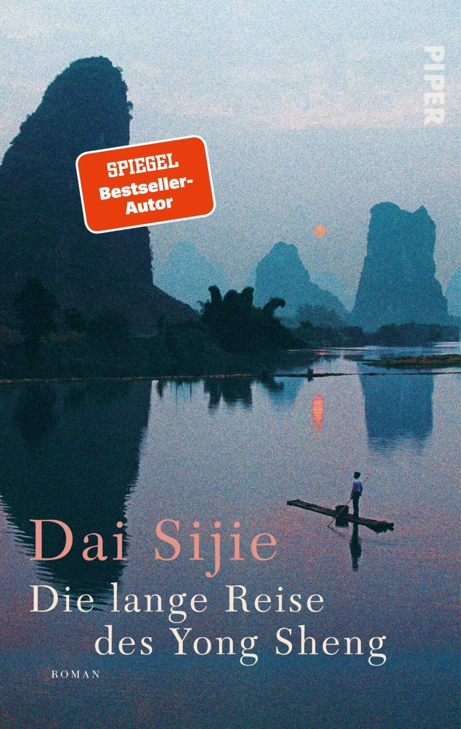 Cover: 9783492070164 | Die lange Reise des Yong Sheng | Dai Sijie | Buch | Deutsch | 2022