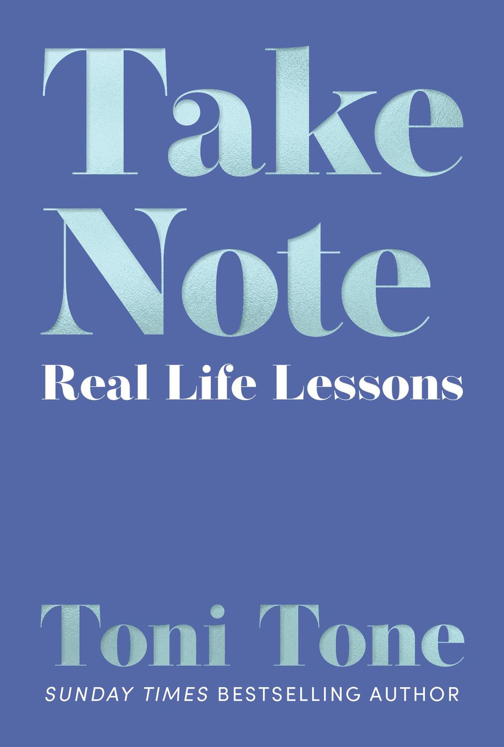 Cover: 9780008556136 | Take Note | Real Life Lessons | Toni Tone | Taschenbuch | Englisch
