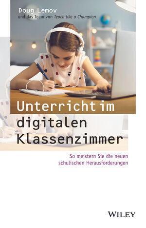Cover: 9783527510764 | Unterricht im digitalen Klassenzimmer | Doug Lemov | Taschenbuch