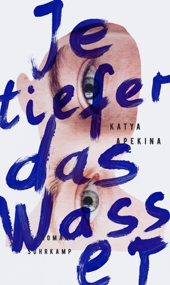 Cover: 9783518429075 | Je tiefer das Wasser | Roman | Katya Apekina | Buch | 396 S. | Deutsch