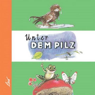Cover: 9783896032850 | Unter dem Pilz | Wladimir Sutejew | Buch | 12 S. | Deutsch | 2007