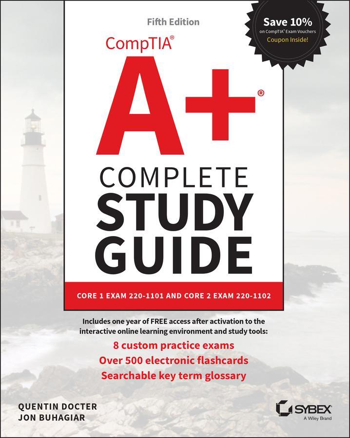 Cover: 9781119862918 | CompTIA A+ Complete Study Guide | Quentin Docter (u. a.) | Taschenbuch