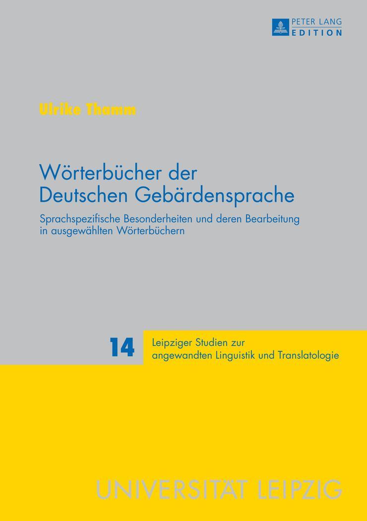 Cover: 9783631651995 | Wörterbücher der Deutschen Gebärdensprache | Ulrike Thamm | Buch