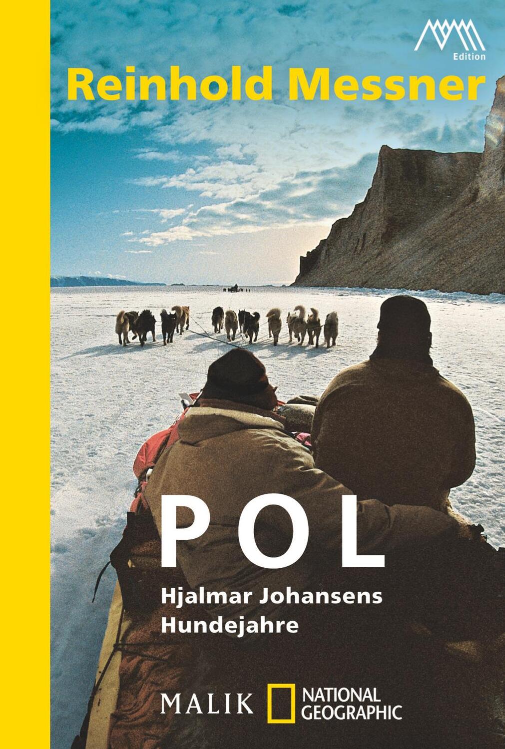 Cover: 9783492404754 | Pol | Hjalmar Johansens Hundejahre | Reinhold Messner | Taschenbuch