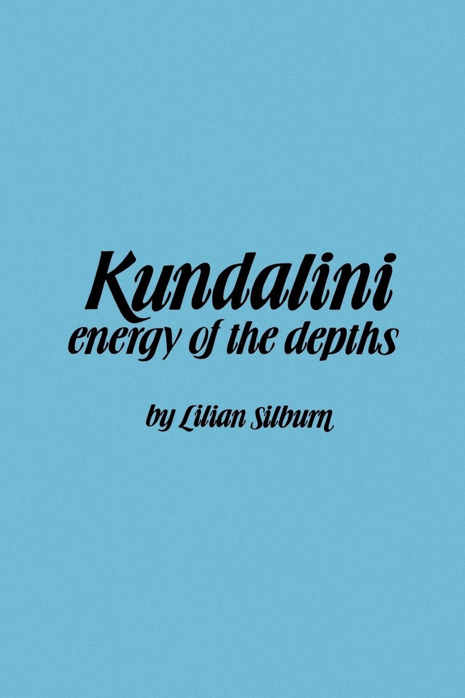 Cover: 9780887068010 | Kundalini | The Energy of the Depths | Lilian Silburn | Taschenbuch