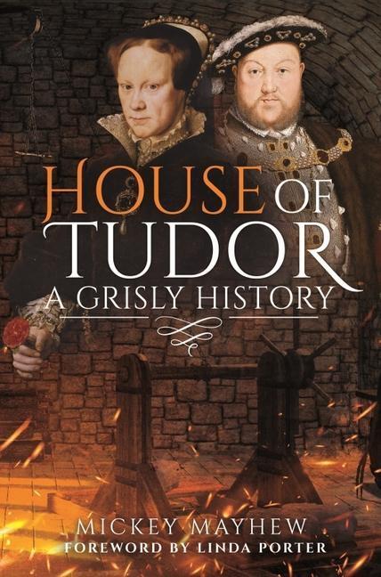 Cover: 9781399011044 | House of Tudor | A Grisly History | Mickey Mayhew | Buch | Englisch